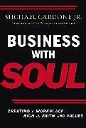 Couverture cartonnée Business With Soul de Michael Cardone