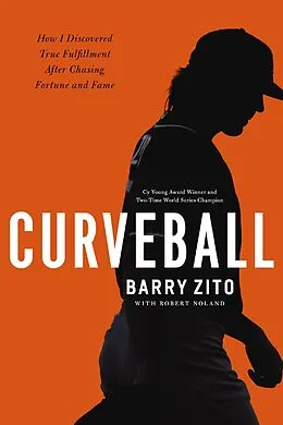 E-Book (pdf) Curveball von Barry Zito, Robert Noland