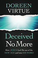 Couverture cartonnée Deceived No More de Doreen Virtue