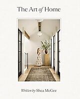 Livre Relié The Art of Home de Shea McGee