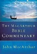 Fester Einband The MacArthur Bible Commentary von John F. MacArthur