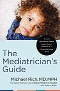 E-Book (epub) Mediatrician's Guide von Michael Rich, MD, MPH