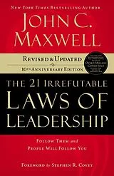 Kartonierter Einband The 21 Irrefutable Laws of Leadership von John C. Maxwell