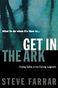 Kartonierter Einband A Get in the Ark von Steve Farrar