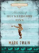 Fester Einband Adventures of Huckleberry Finn von Mark Twain