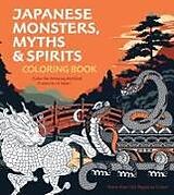 Couverture cartonnée Japanese Monsters, Myths & Spirits Coloring Book de Editors of Chartwell Books