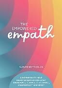 Couverture cartonnée The Empowered Empath de Susan Reynolds