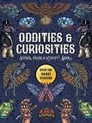 Couverture cartonnée Oddities & Curiosities Sticker, Color & Activity Book de Editors of Chartwell Books