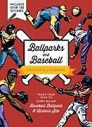 Couverture cartonnée Ballparks and Baseball Sticker & Logbook de Editors of Chartwell Books