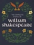 Fester Einband The Complete Works of William Shakespeare von William Shakespeare