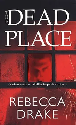 E-Book (epub) The Dead Place von Rebecca Drake