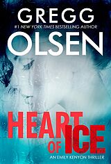 eBook (epub) Heart of Ice de Gregg Olsen