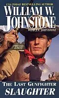 E-Book (epub) Slaughter von William W. Johnstone, J. A. Johnstone