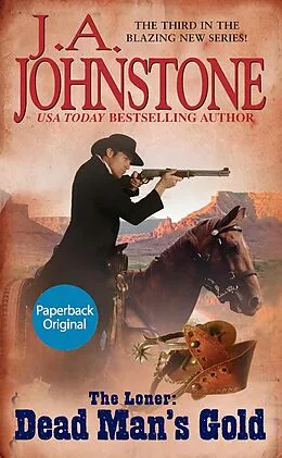 E-Book (epub) Dead Man's Gold von J. A. Johnstone