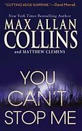 E-Book (epub) You Can't Stop Me von Max Allan Collins