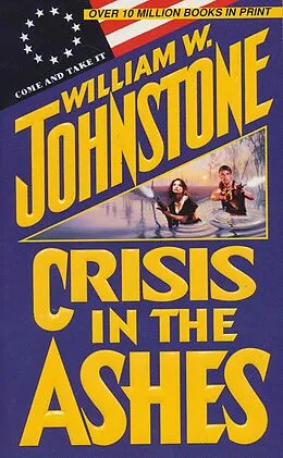 E-Book (epub) Crisis in the Ashes von William W. Johnstone