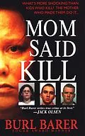 E-Book (epub) Mom Said Kill von Burl Barer