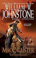 E-Book (epub) MacCallister: The Eagles Legacy von William W. Johnstone, J. A. Johnstone