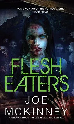 E-Book (epub) Flesh Eaters von Joe Mckinney