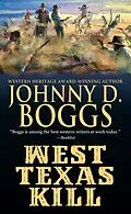 E-Book (epub) West Texas Kill von Johnny D. Boggs