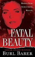 E-Book (epub) Fatal Beauty von Burl Barer