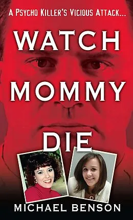 E-Book (epub) Watch Mommy Die von Michael Benson