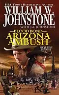 E-Book (epub) Arizona Ambush von William W. Johnstone, J. A. Johnstone