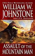 E-Book (epub) Assault of the Mountain Man von William W. Johnstone, J. A. Johnstone