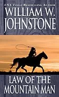 E-Book (epub) Law Of The Mountain Man von William W. Johnstone