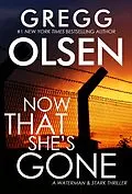 E-Book (epub) Now That She's Gone von Gregg Olsen