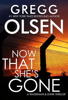 E-Book (epub) Now That She's Gone von Gregg Olsen