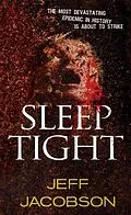 E-Book (epub) Sleep Tight von Jeff Jacobson