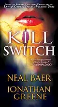 E-Book (epub) Kill Switch von Neal Baer, Jonathan Greene