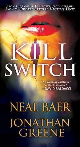 E-Book (epub) Kill Switch von Neal Baer, Jonathan Greene