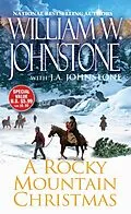 E-Book (epub) A Rocky Mountain Christmas von William W. Johnstone, J. A. Johnstone