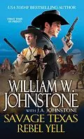E-Book (epub) Rebel Yell von William W. Johnstone, J. A. Johnstone