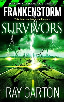 E-Book (epub) Frankenstorm: Survivors von Ray Garton