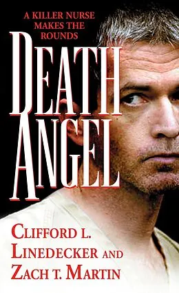 E-Book (epub) Death Angel von Zach Martin, Clifford Linedecker, Clifford L. Linedecker