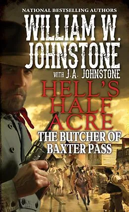 E-Book (epub) The Butcher of Baxter Pass von William W. Johnstone, J. A. Johnstone