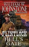 E-Book (epub) Hell's Gate von William W. Johnstone, J. A. Johnstone