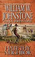E-Book (epub) Hate Thy Neighbor von William W. Johnstone, J. A. Johnstone