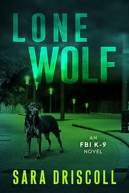 E-Book (epub) Lone Wolf von Sara Driscoll