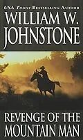 E-Book (epub) Revenge of the Mountain Man von William W. Johnstone