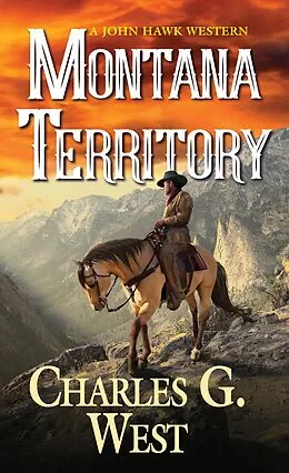 E-Book (epub) Montana Territory von Charles G. West