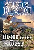 E-Book (epub) Blood in the Dust von William W. Johnstone, J. A. Johnstone