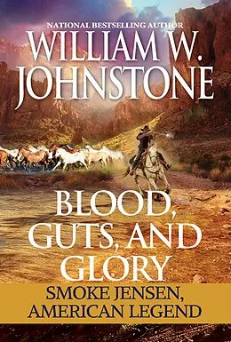 E-Book (epub) Blood, Guts, and Glory von William W. Johnstone