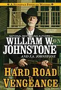 E-Book (epub) Hard Road to Vengeance von William W. Johnstone, J. A. Johnstone