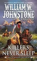 E-Book (epub) Killers Never Sleep von William W. Johnstone, J. A. Johnstone