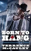 E-Book (epub) Born to Hang von Terrence Mccauley