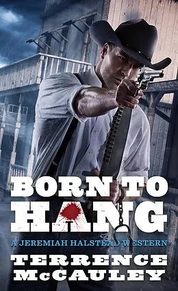 E-Book (epub) Born to Hang von Terrence Mccauley